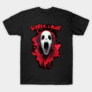 Scream loud !!! T-Shirt